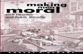 Making Men Moral Civil Liberties and Public Morality (Clarendon Paperbacks)(1995) Robert P. George