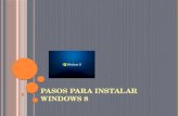 Pasos Para Instalar Windows 8