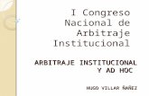 Arbitraje Institucional y Ad Hoc