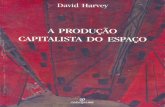 David Harvey - A Produç_o Capitalista Do Espaço