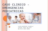 Caso Clinico - Emergencias Pediatricas