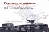 90092502 Transporte Publico Planeacion Diseno Operacion y Administracion Escrito Por Angel Molinero Luis Ignacio Sanchez Arellano