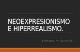 Neoexpresionismo e Hiperrealismo