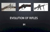 Evolution of Rifles