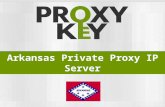 Arkansas Private Proxy IP Server - ProxyKey