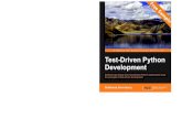 Test-Driven Python Development - Sample Chapter