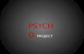 Psycho project