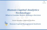 Human Capital Analytics Technology What to Consider Before Making a Decision