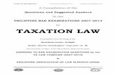 2007-2013 Taxation Law Philippine Bar Examination Questions and Suggested Answers (JayArhSals&Ladot)