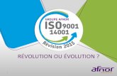 EVOLUTION ISO 9001 & 14001 en 2015