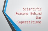 Scientific Reasons Behind Our Superstitions
