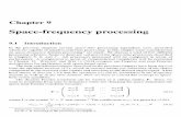 Space-frequency processing