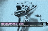 Neuromarketing How to Talk and Sell to Your Customers Subsconsious Mind