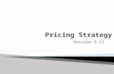 Session 9-11 - Pricing Strategy