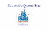 Eduardo's Disney Trip