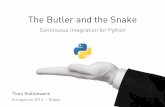 The Butler and The Snake (Europython 2015)
