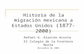437888_Historia de La Migraci n Mexicana a Estados Unidos 1877-2000