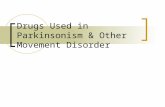 Drugs Used in Parkinsonism & Other Movement Disorder.rev