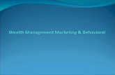 Wealth Management Marketing & Behavioral