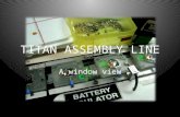 Titan Assembly Line