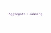 Aggregate Planning 2