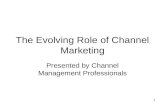 The Evolving Role of Channel Marketing