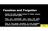 Faceless & Forgotten - Photo Essay