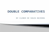 Double Comparatives