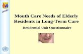 Mouth Care Needs of Elderly Residents in Long-Term Care