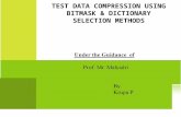 Test Data Compression Using Bitmask & Dictionary Selection