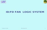 ID FD PA Logic System