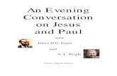Mark M. Mattison - An Evening Conversation on Jesus and Paul With James D.G. Dunn and N.T. Wright
