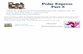 Polar Express Part 3
