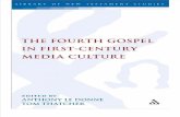 Anthony Le Donne, Tom Thatcher the Fourth Gospel in First-Century Media Culture 2011
