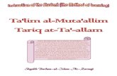 Instruction of the Student (the Method of Learning) - Ta'lim Al-Muta'Allim (Tariq at-Ta'-Allam) by Sh. Burhan-ul-Islam Az-Zarnuji