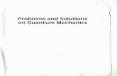 Problems and solutions on quantum mechanics