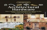 Architectural Hardware Ideas, Inspiration, And Practical Advice