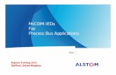 MiCOM IEDs for Process Bus_Experts 2012