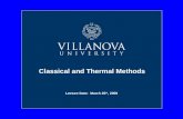 Classical and Thermal Methods
