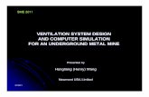SME 2011 Metal Mine Ventilation Design and Simulation Hongliang Wang