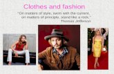 Clothes and Fashion