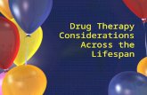 Drug Therapy Considerations Across the Lifespan