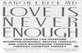 [Aaron T. Beck] Love is Never Enough How Couples