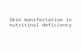 Skin Manifestation in Nutritinal Deficiency