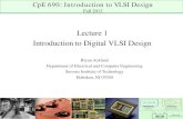 Lecture 1 - CpE 690 Introduction to VLSI Design