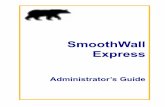 16563879 Smooth Wall Express 3 Administrator Guide V2