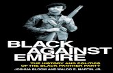 Black Against Empire: The History and Politics of the Black Panther Party by Joshua Bloom and Waldo E. Martin