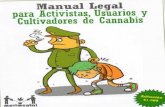 Manual Legal Para Activistas Usuarios y Cultivadores de Cannabis