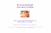 Essential Ayurveda the Practical Guide to Healthy Living