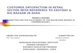 Customer Satisfaction in Retail Sector With Reference To BigBazarr and Easyday
